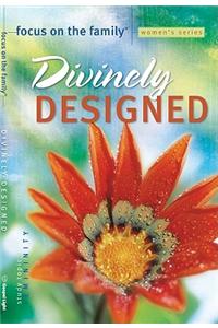 Divinely Designed