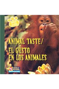 Animal Taste / El Gusto En Los Animales