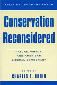 Conservation Reconsidered