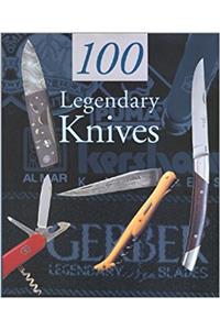 100 Legendary Knives