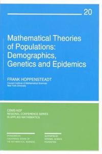 Mathematical Theories of Populations