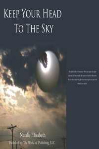 Keep Your Head To The Sky
