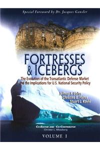 Fortresses & Icebergs, Volumes 1 and 2