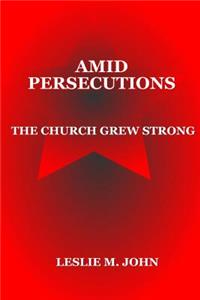 Amid Persecutions