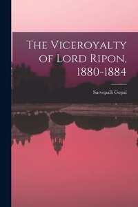 Viceroyalty of Lord Ripon, 1880-1884