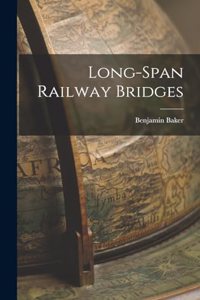Long-Span Railway Bridges