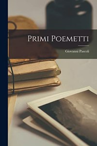 Primi Poemetti