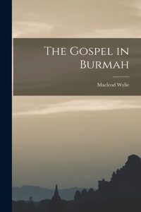 Gospel in Burmah