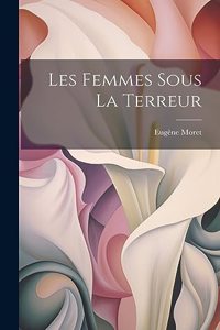 Les Femmes Sous La Terreur