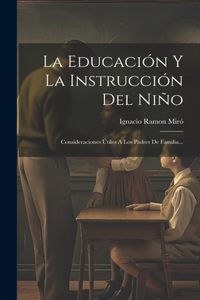 La Educación Y La Instrucción Del Niño