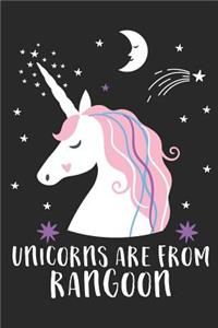 Unicorns Are From Rangoon