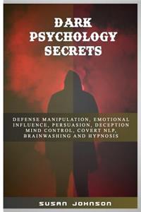 Dark Psychology Secrets