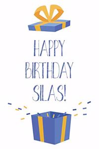 Happy Birthday Silas