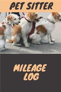 Pet Sitter Mileage Log