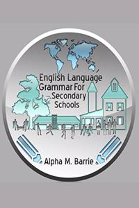 English Language Grammar For Secondary Schools