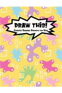 Draw This!