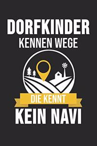 Dorfkinder Kennen Wege Die Kennt Kein Navi