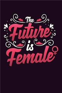 The Future Is Female