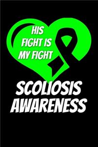 His Fight Is My Fight Scoliosis Awareness