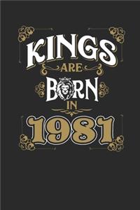 Kings Are Born In 1981