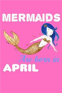 Mermaids Are Born In April