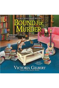 Bound for Murder Lib/E