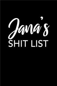 Jana's Shit List