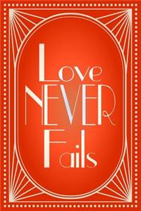 Love Never Fails