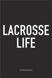 Lacrosse Life
