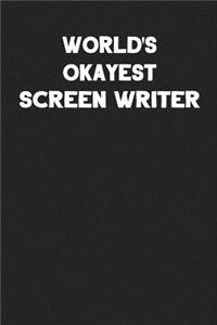 World's Okayest Screen Writer
