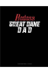 Badass Great Dane Dad