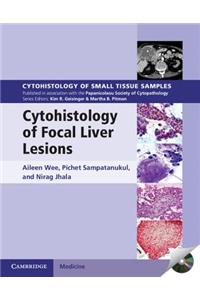 Cytohistology of Focal Liver Lesions