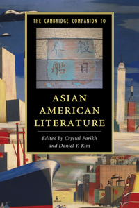 The Cambridge Companion to Asian American Literature