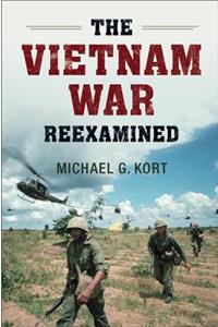 Vietnam War Reexamined