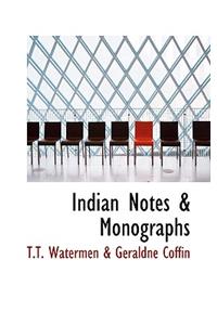 Indian Notes & Monographs