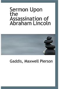 Sermon Upon the Assassination of Abraham Lincoln