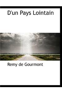 D'Un Pays Lointain