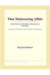 That Mainwaring Affair (Webster's Japanese Thesaurus Edition)