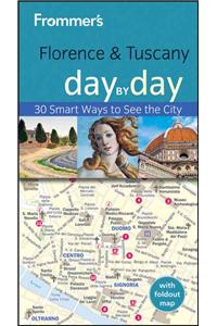 Frommer's Florence & Tuscany Day by Day