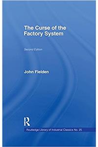 Curse of the Factory System