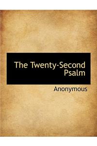 The Twenty-Second Psalm