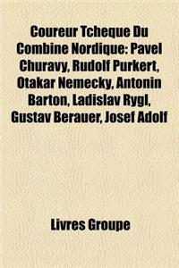 Coureur Tcheque Du Combine Nordique