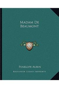 Madam De Beaumont