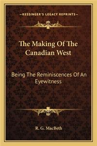 Making of the Canadian West