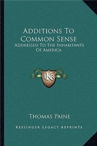 Additions To Common Sense