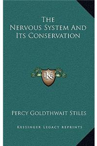 The Nervous System and Its Conservation