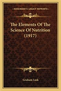 Elements of the Science of Nutrition (1917)