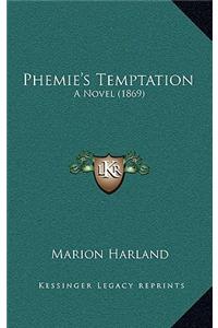 Phemie's Temptation