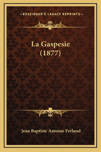 Gaspesie (1877)