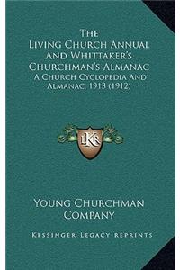 The Living Church Annual And Whittaker's Churchman's Almanac